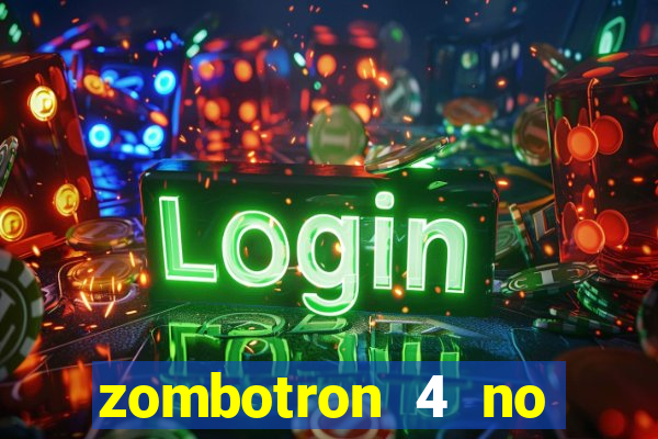 zombotron 4 no click jogos